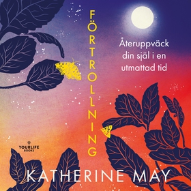 Förtrollning (ljudbok) av Katherine May