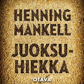 Juoksuhiekka (ljudbok) av Henning Mankell
