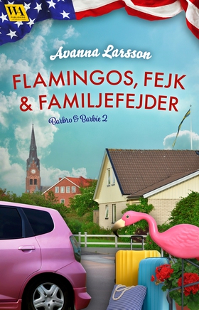 Flamingos, fejk & familjefejder (e-bok) av Avan