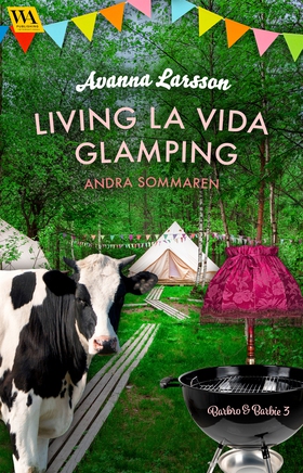 Living la vida glamping – andra sommaren (e-bok