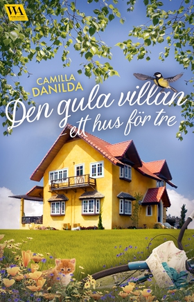 Den gula villan: ett hus för tre (e-bok) av Cam