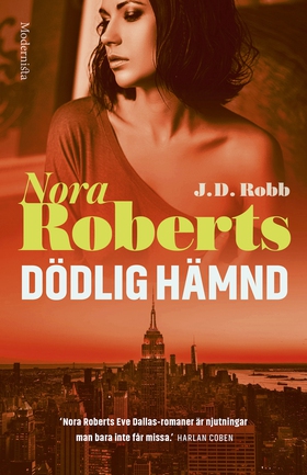 Dödlig hämnd (e-bok) av Nora Roberts, J. D. Rob