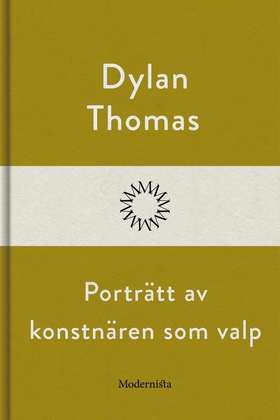 Porträtt av konstnären som valp (e-bok) av Dyla
