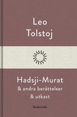 Hadsji-Murat och andra berättelser och utkast