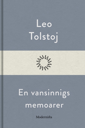 En vansinnigs memoarer (e-bok) av Leo Tolstoj