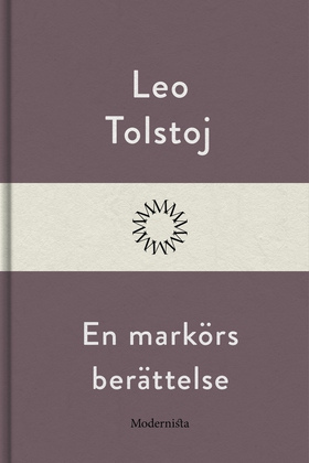En markörs berättelse (e-bok) av Leo Tolstoj