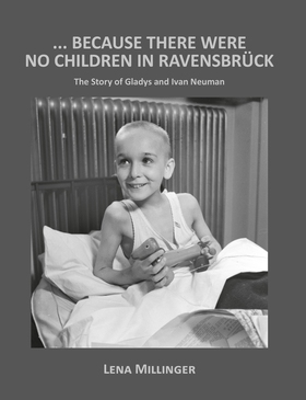 Because there were no children in Ravensbrück (