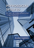 Psykosocial spilltid - ett sätt att mäta effektivitet i organisationer