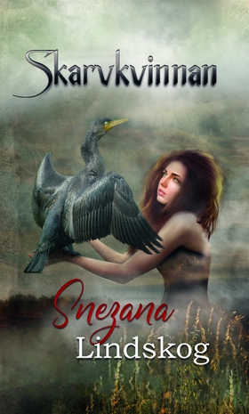 Skarvkvinnan (e-bok) av Snezana Lindskog