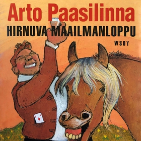 Hirnuva maailmanloppu (ljudbok) av Arto Paasili