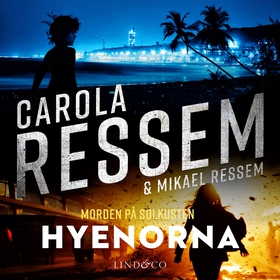 Hyenorna (ljudbok) av Mikael Ressem, Carola Res