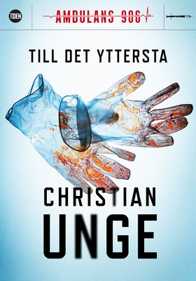 Till det yttersta (e-bok) av Christian Unge