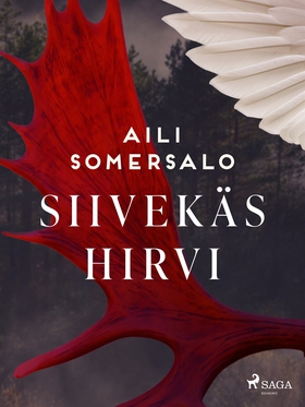 Siivekäs hirvi (e-bok) av Aili Somersalo