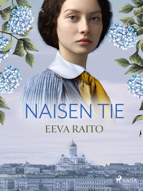 Naisen tie (e-bok) av Eeva Raito