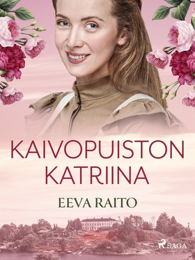 Kaivopuiston Katriina (e-bok) av Eeva Raito