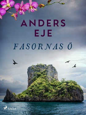 Fasornas ö (e-bok) av Anders Eje