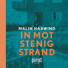 In mot stenig strand (ljudbok) av Malin Haawind