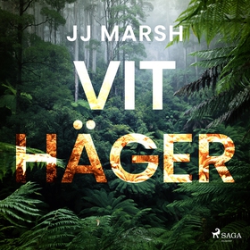 Vit häger (ljudbok) av JJ Marsh