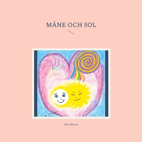 Måne och Sol (e-bok) av Elin Hörner