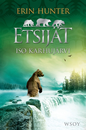 Etsijät: Iso Karhujärvi (e-bok) av Erin Hunter