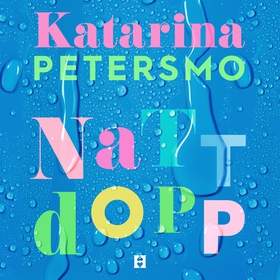 Nattdopp (ljudbok) av Katarina Petersmo