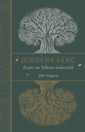 Jordens sång: Essäer om Tolkiens tankevärld (e-