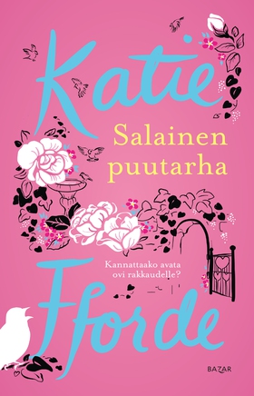 Salainen puutarha (e-bok) av Katie Fforde