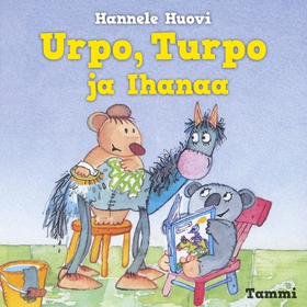 Urpo, Turpo ja Ihanaa (ljudbok) av Hannele Huov