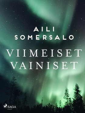 Viimeiset Vainiset (e-bok) av Aili Somersalo
