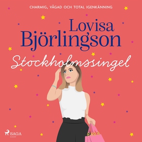 Stockholmssingel (ljudbok) av Lovisa Björlingso