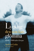 Lycklig den som kan glömma