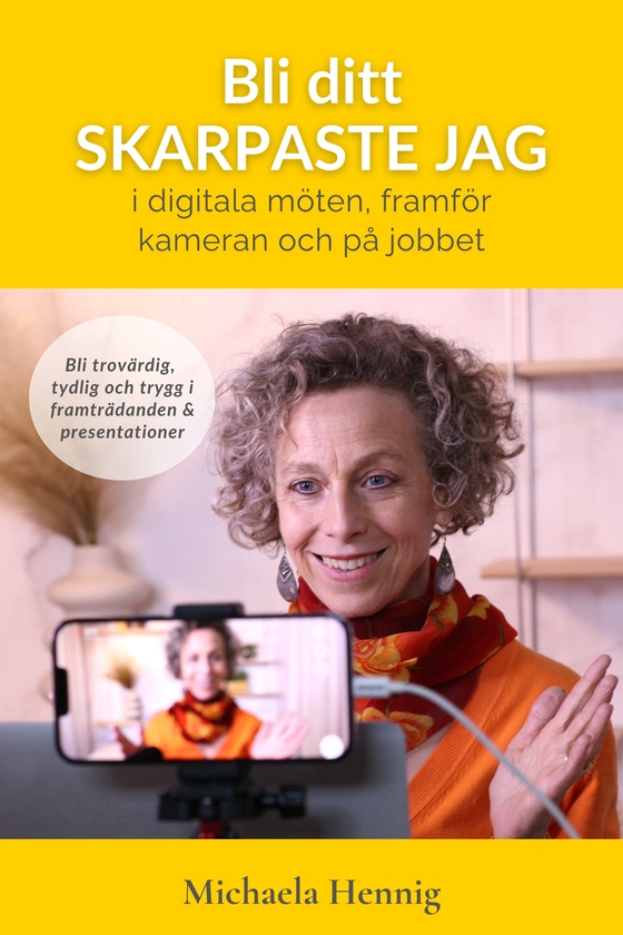 Bli ditt skarpaste jag (e-bok) av Michaela Hennig