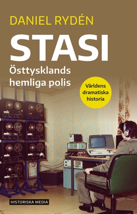 Stasi: Östtysklands hemliga polis (e-bok) av Da