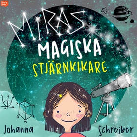 Miras magiska stjärnkikare (ljudbok) av Johanna