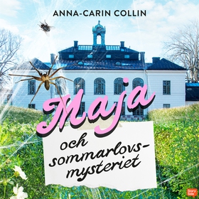 Maja och sommarlovsmysteriet (ljudbok) av Anna-