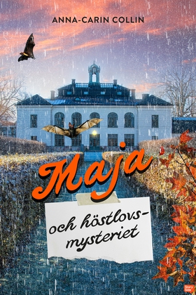 Maja och höstlovsmysteriet (e-bok) av Anna-Cari