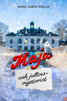 Maja och jullovsmysteriet (e-bok) av Anna-Carin