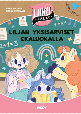 Liljan yksisarviset ekaluokalla (e-bok) av Anna