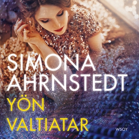 Yön valtiatar (ljudbok) av Simona Ahrnstedt