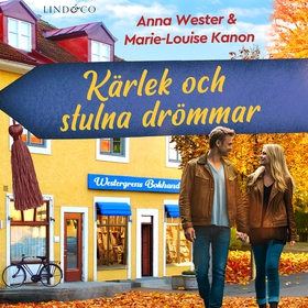 Kärlek och stulna drömmar (ljudbok) av Anna Wes