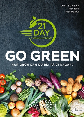 21 Day Challenge – Go Green (e-bok) av Ulrika D