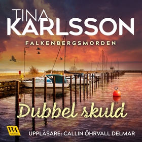 Dubbel skuld (ljudbok) av Tina Karlsson