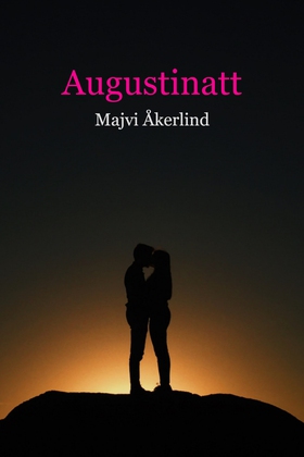 Augustinatt - erotisk novell (e-bok) av Majvi Å