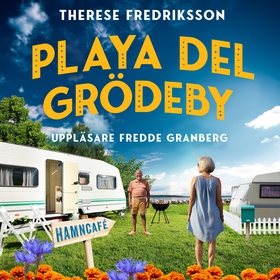 Playa del Grödeby (ljudbok) av Therese Fredriks