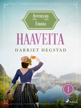 Haaveita – Averøyan Emma (e-bok) av Harriet Heg