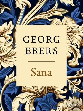 Sana (e-bok) av Georg Ebers