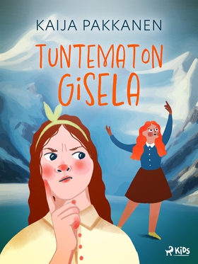 Tuntematon Gisela (e-bok) av Kaija Pakkanen