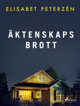 Äktenskaps brott (e-bok) av Elisabet Peterzén