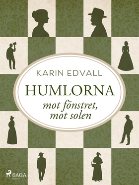 Humlorna : mot fönstret, mot solen (e-bok) av K