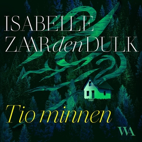 Tio minnen (ljudbok) av Isabelle Zaar den Dulk
